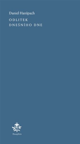 Odlitek dnešního dne