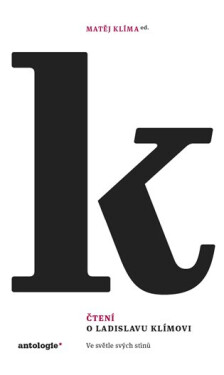 Čtení o Ladislavu Klímovi - Ve světle svých stínů - Matěj Klíma