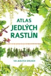 Atlas jedlých rastlín - Aleksandra Halarewicz