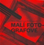 Malí fotografové Jiří Forejt