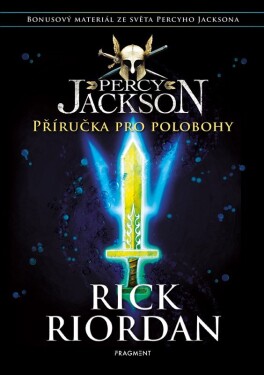 Percy Jackson Příručka pro polobohy Rick Riordan