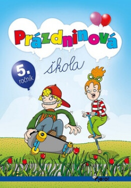 Prázdninová škola 5. ročník - Ľubica Kohániková
