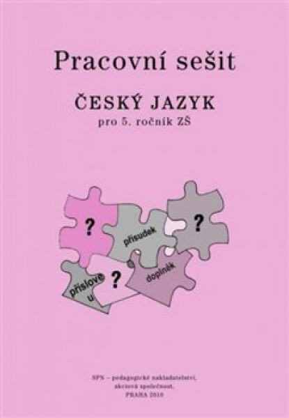 Český jazyk pro Pracovní sešit,