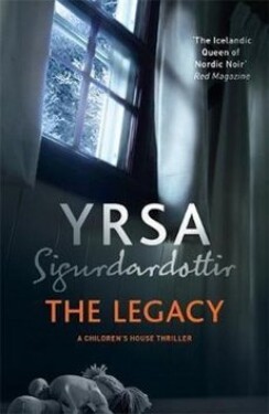 The Legacy - Yrsa Sigurdardóttir