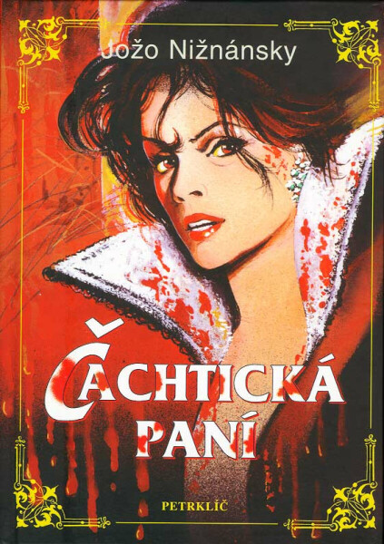 Čachtická paní - Jožo Nižnánský