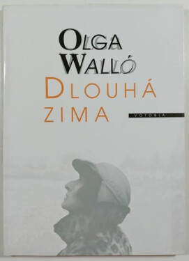 Dlouhá zima Olga Walló