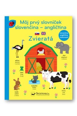 Môj prvý slovníček slovenčina angličtina Zvieratá