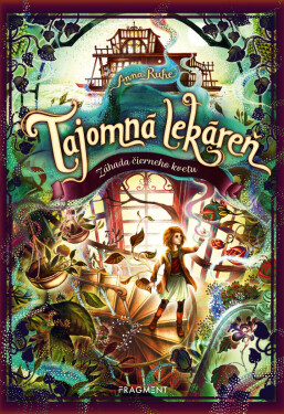 Tajomná lekáreň 2 - Záhada čierneho kvetu - Anna Ruheová