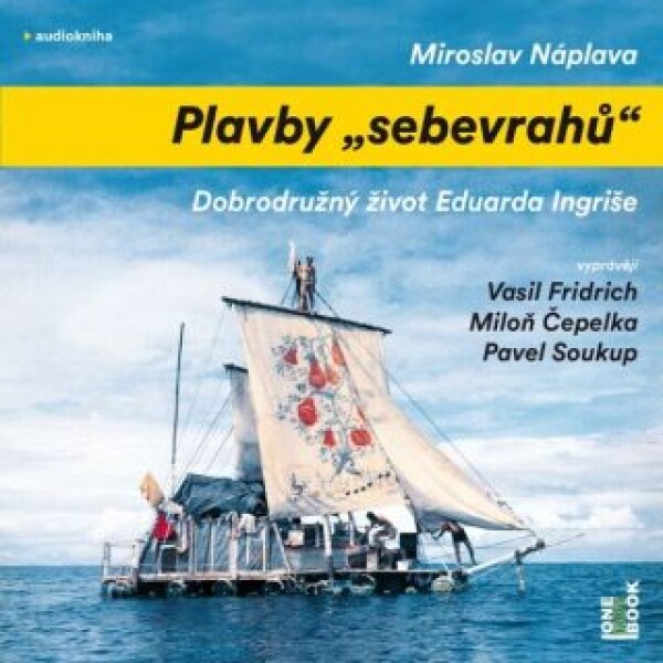 Plavby „sebevrahů“ - Miroslav Náplava - audiokniha