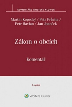 Zákon o obcích - Komentář, 3. vydání - Martin Kopecký