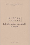Dějiny politického myšlení III/2 Jiří Chotaš