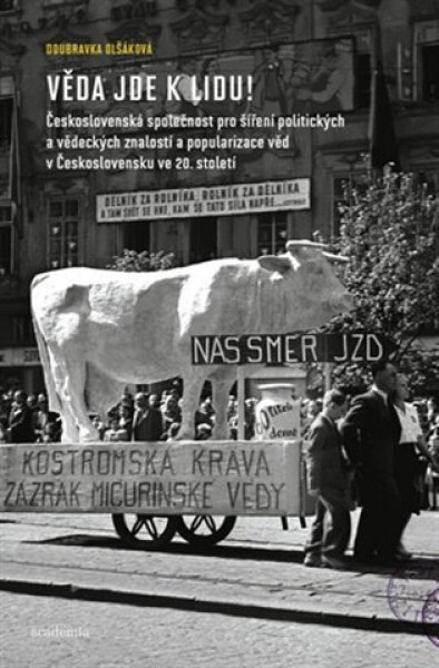 Věda jde k lidu - Doubravka Olšáková