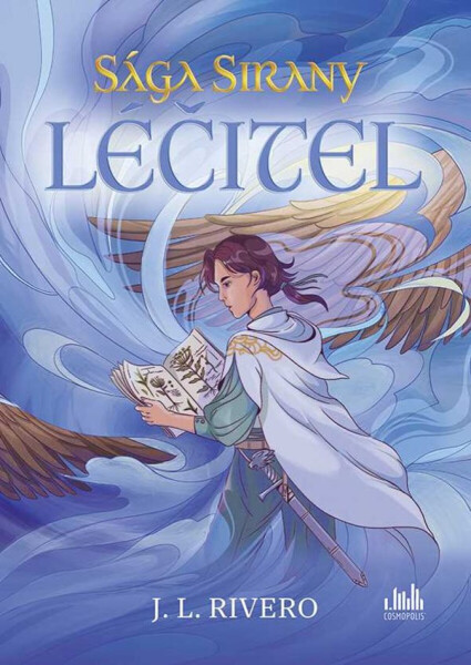 Sága Sirany: Léčitel - L. J. Rivero