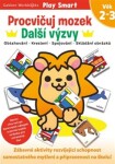 Procvičuj mozek Další výzvy Věk 2–3