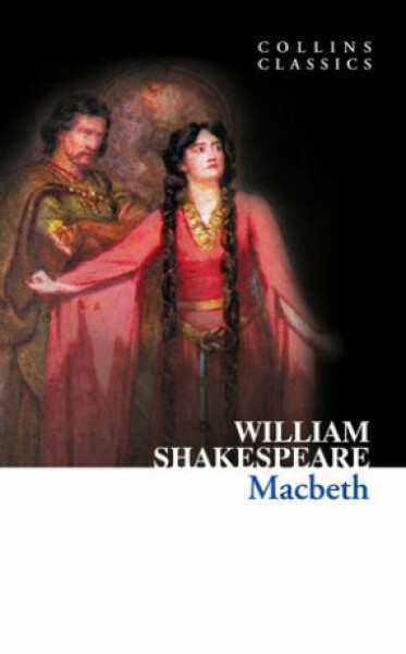 Macbeth (Collins Classics) William Shakespeare