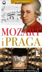 Mozart i Praga - Audiowizualna wycieczka z utworami muzycznymi - Lubor Matěj - e-kniha