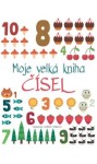 Moje velká kniha čísel