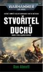 Stvořitel duchů - Dan Abnett