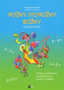 Nožky stonožky Božky Marie Hollitzerová