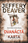 Dvanáctá karta, 4. vydání - Jeffery Deaver