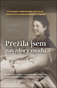 Přežila jsem navzdory osudu - Joanne Jowel