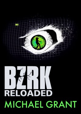 BZRK Reloaded Michael Grant