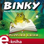 Binky a kouzelná kniha / Binky and the Book of Spells. Dvojjazyčná pohádová kniha - Marcela Klofáčová e-kniha