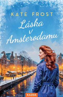 Láska v Amsterodamu - Kate Frost