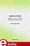 Knihy a čtení. Nákupní chování na trzích kulturních produktů 2014 - Radim Bačuvčík e-kniha