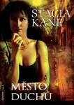 Město duchů - Stacia Kane