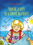 Školák, který se v životě neztratí - Anita Michajluková - e-kniha