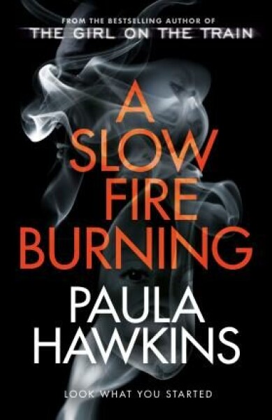 Slow Fire Burning Paula