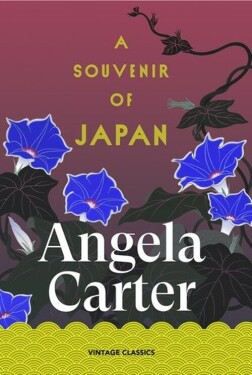 Souvenir of Japan - Angela Carter