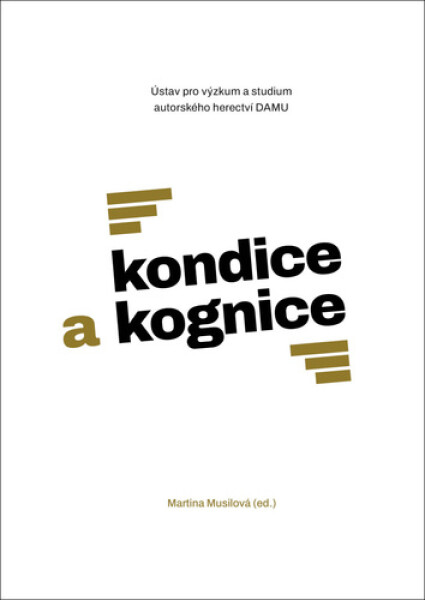 Kondice a kognice - Martina Musilová