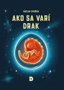 Ako sa varí drak Václav Dvořák