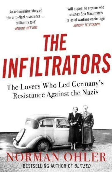 Infiltrators - Norman Ohler