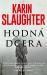 Hodná dcera - Karin Slaughter