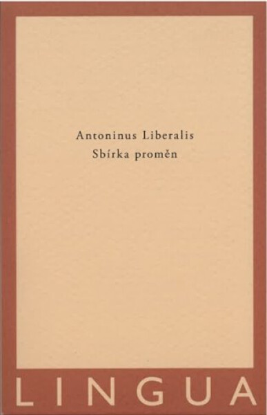 Sbírka proměn - Antoninus Liberalis