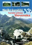 Nejkrásnější horské silnice Slovenska