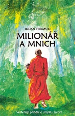 Milionář mnich Julian Hermsen