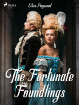 The Fortunate Foundlings - Eliza Haywood