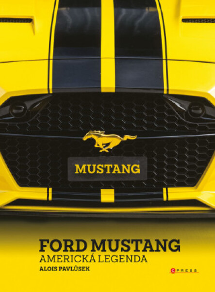 Ford Mustang - Alois Pavlůsek - e-kniha