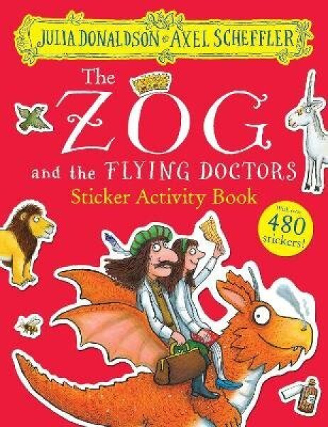 Zog and the Flying Doctors Sticker Book (PB)