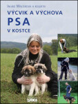 Výcvik výchova PSA kostce Ingrid