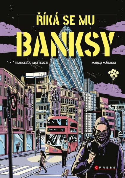 Říká se mu Banksy (e-kniha) - Francesco Matteuzzi