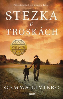 Stezka v troskách - Gemma Liviero