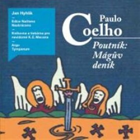 Poutník: Mágův deník Paulo Coelho