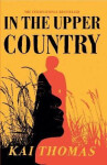 In the Upper Country: the Kai Thomas