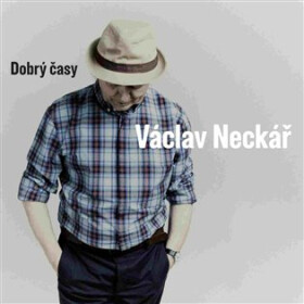 Dobrý časy CD - Václav Neckář