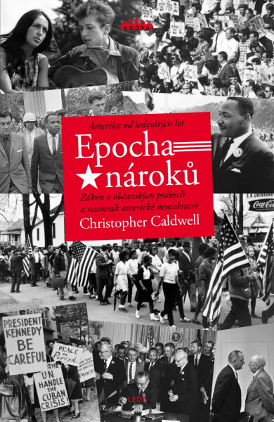 Epocha nároků - Christopher Caldwell